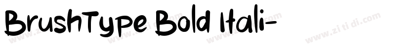 BrushType Bold Itali字体转换 BrushType Bold Itali字体转换
